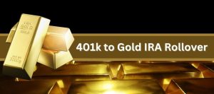 401k to gold ira rollover