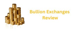 Bullion Exchanges Review Featured Image