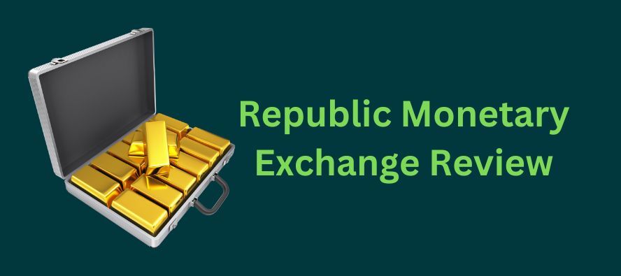 Republic Monetary Exchange Review Featured Image