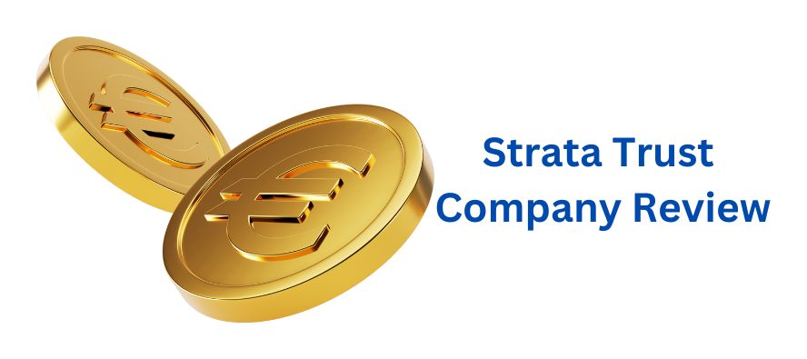 Strata Trust Company Review